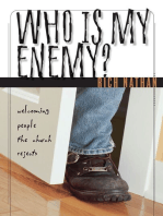 Who Is My Enemy?: Welcoming People the Church Rejects