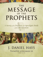 The Message of the Prophets: A Survey of the Prophetic and Apocalyptic Books of the Old Testament