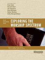 Exploring the Worship Spectrum: 6 Views