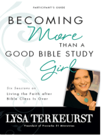 Becoming More Than a Good Bible Study Girl Bible Study Participant's Guide