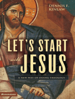 Let's Start with Jesus: A New Way of Doing Theology