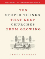 Ten Stupid Things That Keep Churches from Growing: How Leaders Can Overcome Costly Mistakes