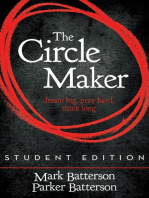 The Circle Maker Student Edition: Dream Big. Pray Hard. Think Long.