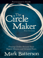 The Circle Maker Bible Study Participant's Guide: Praying Circles Around Your Biggest Dreams and Greatest Fears