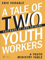 A Tale of Two Youth Workers: A Youth Ministry Fable