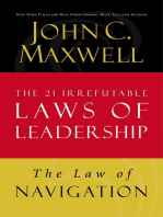 The Law of Navigation: Lesson 4 from The 21 Irrefutable Laws of Leadership