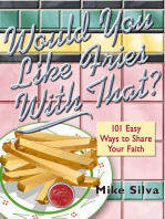 Would You Like Fries With That?: 101 Easy Ways to Share Your Faith