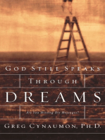 God Still Speaks Through Your Dreams: Are You Missing His Messages?