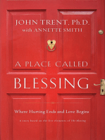 A Place Called Blessing: Where Hurting Ends and Love Begins