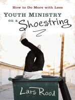 Youth Ministry on a Shoestring: How to Do More with Less