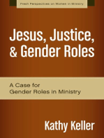 Jesus, Justice, and Gender Roles: A Case for Gender Roles in Ministry