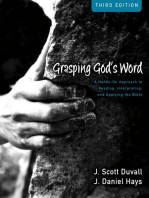 Grasping God's Word: A Hands-On Approach to Reading, Interpreting, and Applying the Bible