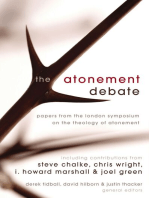 The Atonement Debate: Papers from the London Symposium on the Theology of Atonement