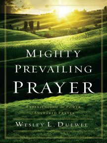 Mighty Prevailing Prayer By Wesley L. Duewel - Ebook | Scribd