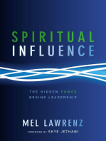 Spiritual Influence: The Hidden Power Behind Leadership