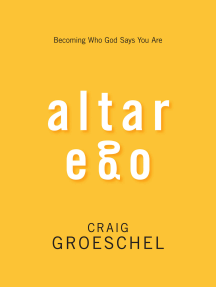 Read Altar Ego Online By Craig Groeschel Books