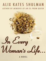 In Every Woman's Life . . .