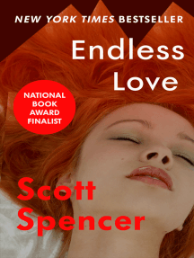 Endless Love By Scott Spencer Book Read Online