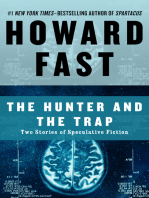 The Hunter and the Trap: Two Stories of Speculative Fiction