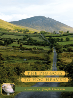The Pig Goes to Hog Heaven: A Novel