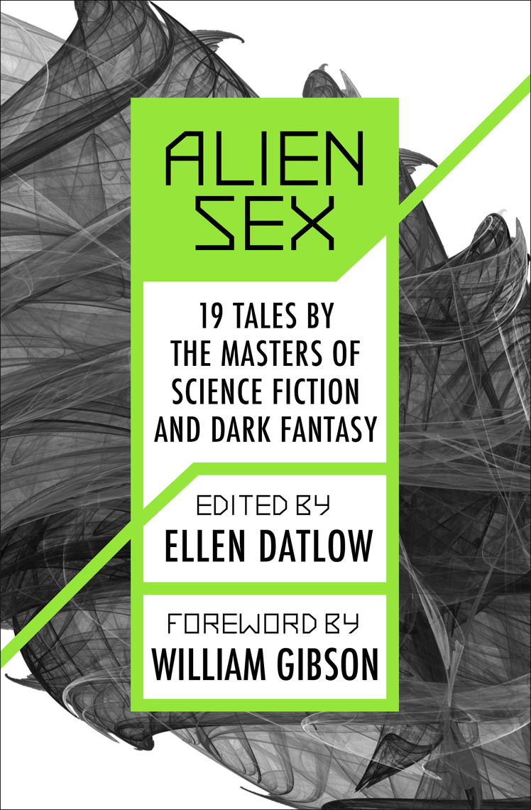 Alien Sex by Ellen Datlow, William Gibson, Harlan Ellison image