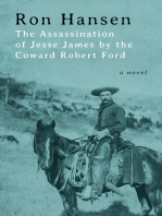 The Assassination of Jesse James by the Coward Robert Ford: A Novel