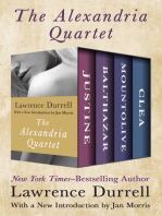 The Alexandria Quartet: Justine, Balthazar, Mountolive, and Clea