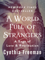 A World Full of Strangers: A Saga of Love & Retribution