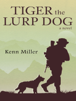 Tiger the Lurp Dog: A Novel