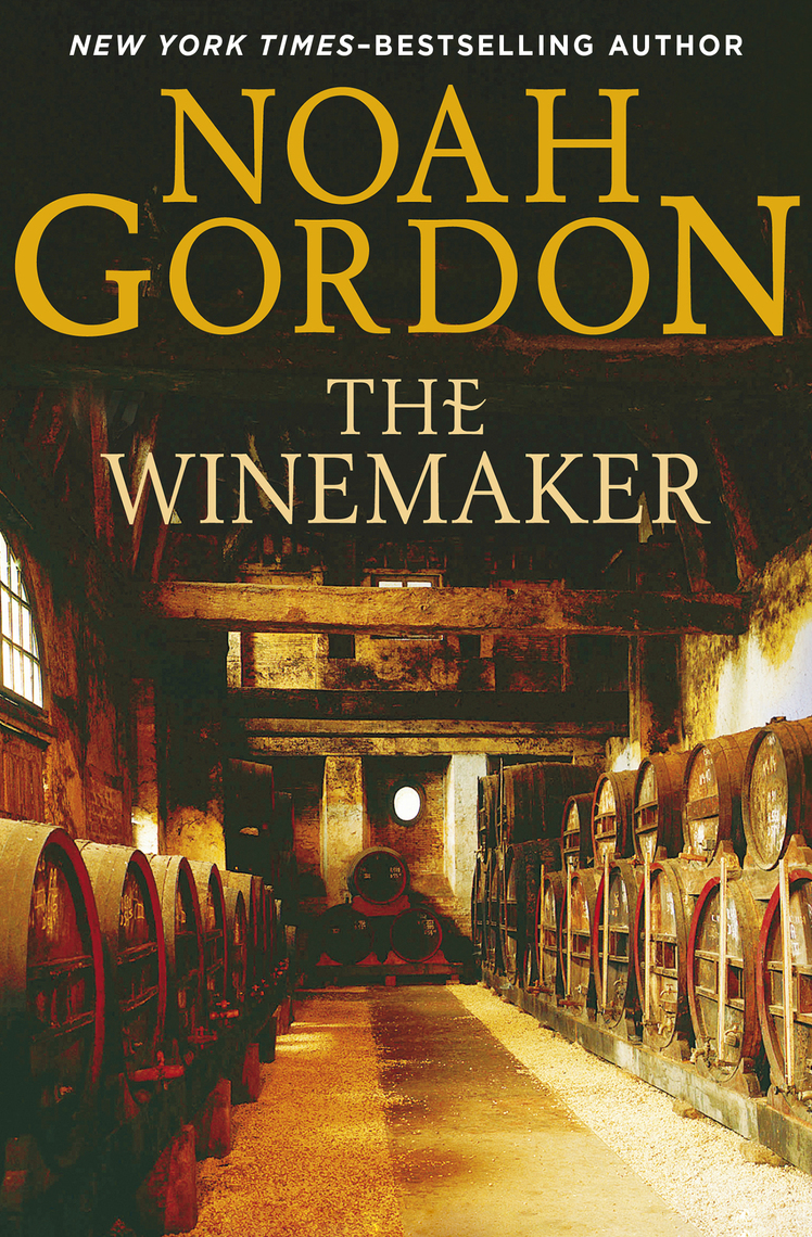 The Winemaker by Noah Gordon Book Read Online