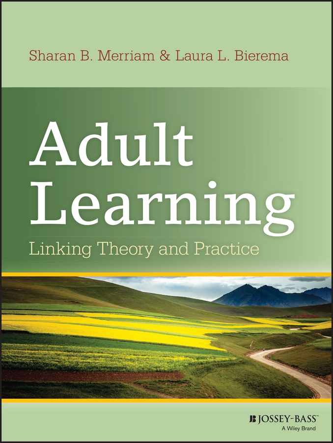 Read Adult Learning Online by Sharan B. Merriam and Laura L. Bierema