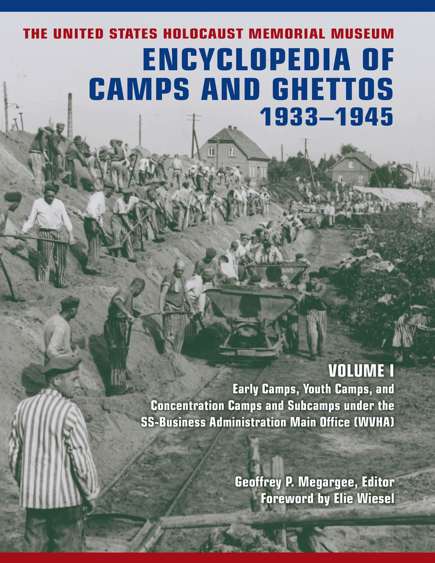 Read The United States Holocaust Memorial Museum Encyclopedia of Camps