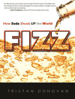 Fizz: How Soda Shook Up the World