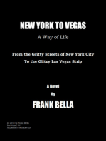 New York to Vegas - A Way of Life