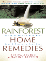 Rainforest Home Remedies: The Maya Way to Heal you Body and Replenish Your Soul
