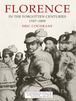 Florence in the Forgotten Centuries, 1527-1800