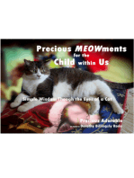 Precious Meowments for the Child within Us: Simple Wisdom Through the Eyes of a Cat