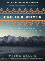 Two Old Women, [Anniversary Edition]: An Alaska Legend of Betrayal, Courage and Survival