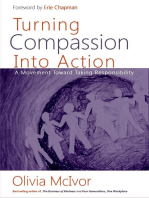 Turning Compassion into Action: A Movement Toward Taking Responsibility