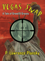 Vegas Snap: A Tale of Greed & Graves