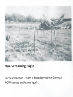 One Screaming Eagle: From a Farm Boy to the German Pow Camps and Home Again