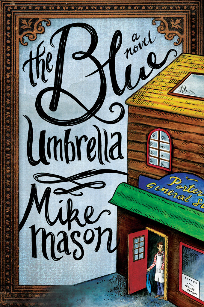 The Blue Umbrella by Mike Mason Book Read Online