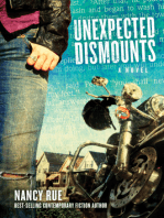 Unexpected Dismounts: A Novel