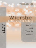 The Wiersbe Bible Study Series: Acts: Put Your Faith Where the Action Is