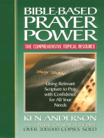 Bible-Based Prayer Power: Using Relevant Scripture to Pray with Confidence for All Your Needs
