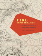 Fire under the Ashes: An Atlantic History of the English Revolution