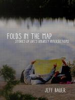 Folds in the Map: Stories of Life's Unlikely Intersections