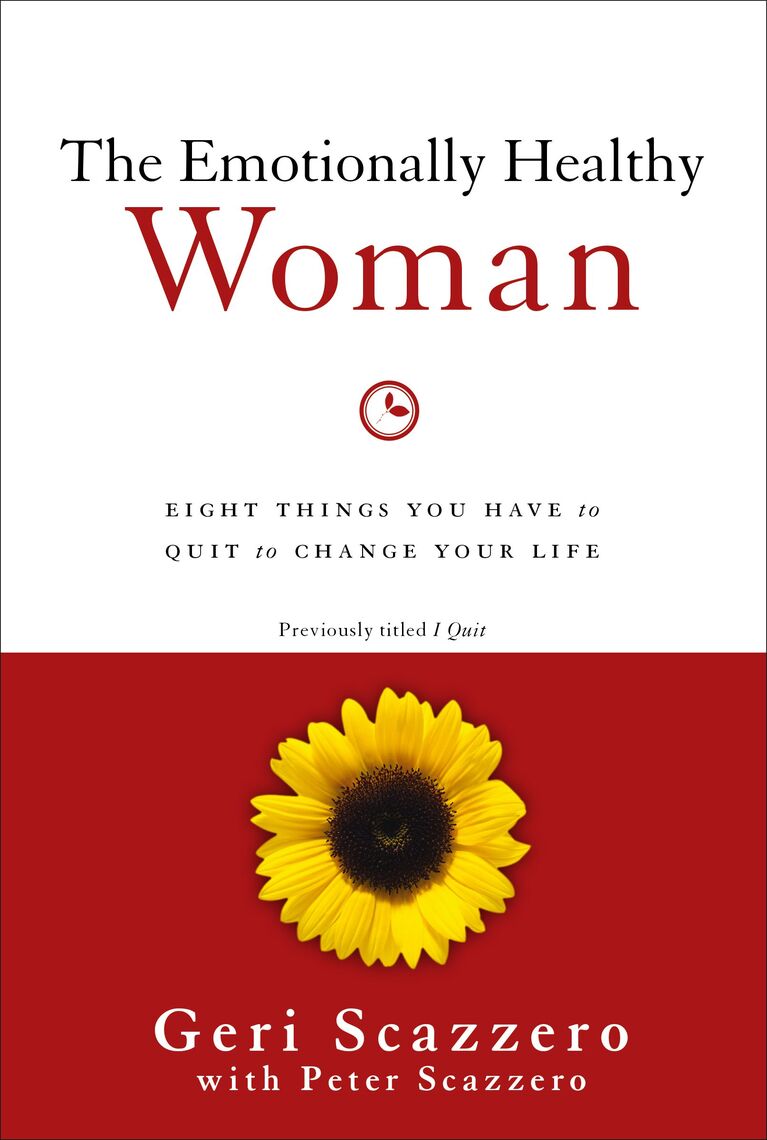 Read The Emotionally Healthy Woman Online by Geri Scazzero and Peter