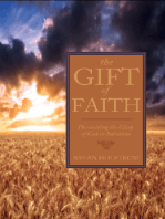 The Gift of Faith: Discovering the Glory of God in Salvation