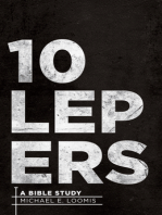 10 Lepers: A Bible Study